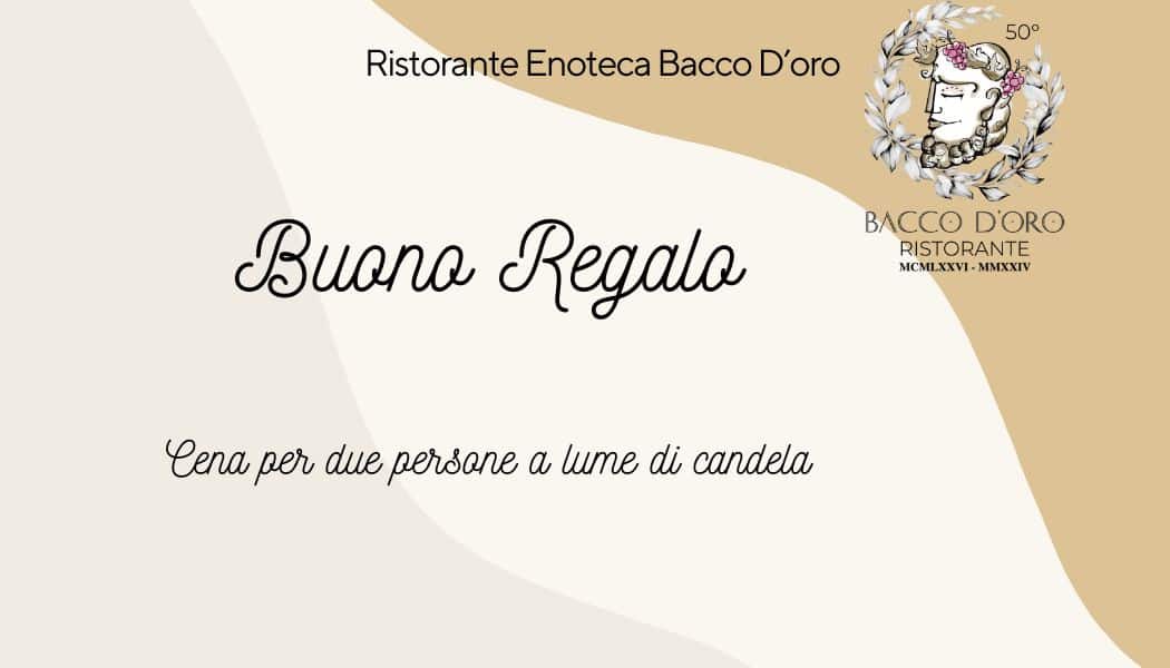 Al momento stai visualizzando Buono Regalo…. un pensiero originale per una persona speciale !!! Regala una cena